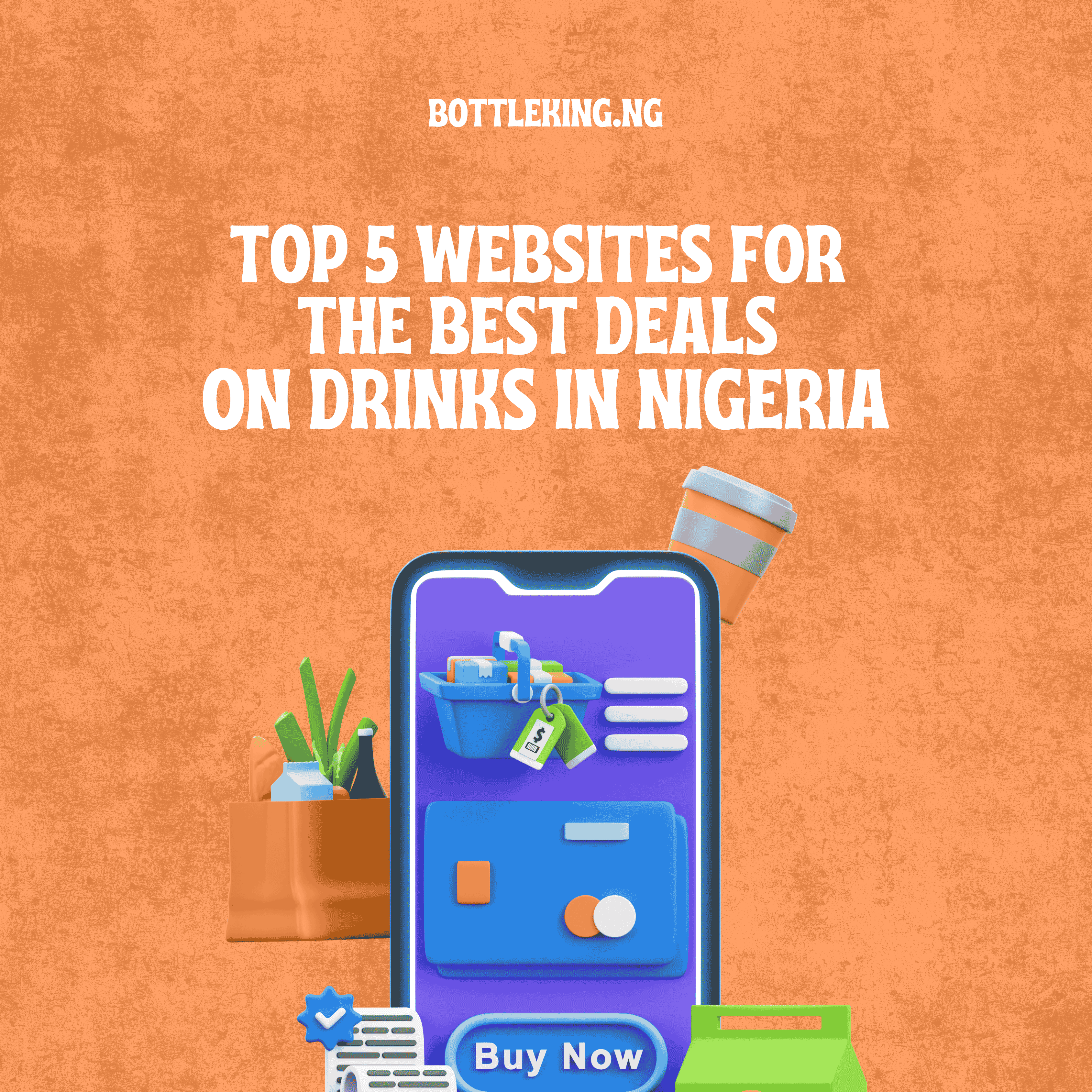 Top 5 Websites for the Best Deals on Drinks in Nigeria